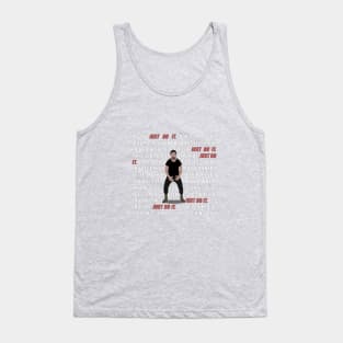 Just Do It Tank Top